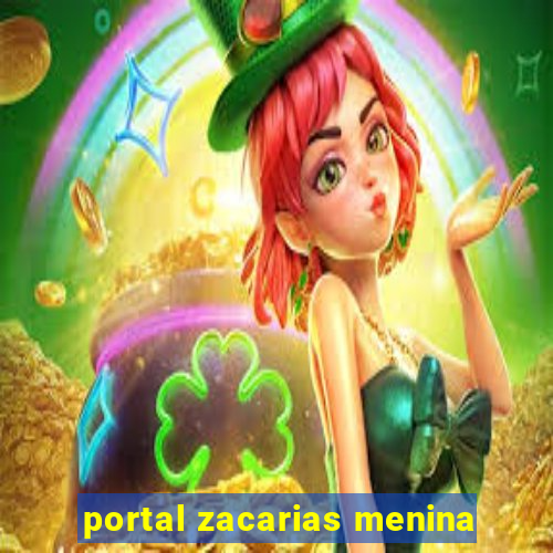 portal zacarias menina